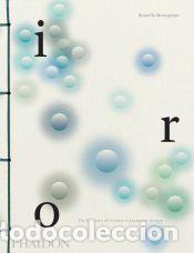 Libros: Iro: the Essence of Colour in Japanese Design - Menegazzo, Rossella