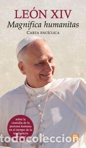 Libros: Carta enc&iacute;clica Magnifica humanitas del papa Le&oacute;n XIV - Papa Le&oacute;n XIV