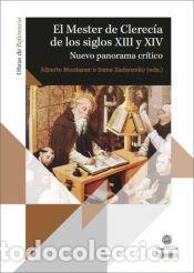 Libros: El Mester de Clerec&iacute;a de los siglos XIII y XIV - Montaner, Alberto ; Zaderenko, Irene