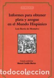 books: Informes para obtener plata y azogue en el Mundo Hisp&aacute;nico - Berrio de Montalvo, L