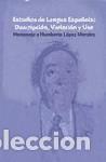 Libros: Estudios de Lengua Espa&ntilde;ola: - Camacho Taboada, Mar&iacute;a V.; Rodr&iacute;guez Toro, Jos&eacute; Javier; Santana