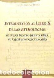 books: Introducci&oacute;n al libro x de las etimolog&iacute;as - Codo&ntilde;er, Carmen