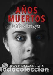 books: A&ntilde;os muertos - Mar&iacute;a Villamayor
