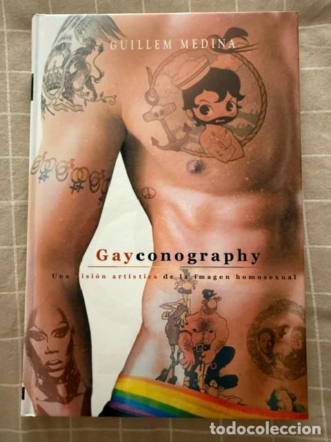 Libros: GAYCONOGRAPHY - Una visi&oacute;n artistica de la imagen homosexual - GUILLEM MEDINA (2014)