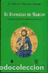Libros: EL EVANGELIO DE MARCOS. II. An&aacute;lisis ling&uuml;&iacute;stico y comentario exeg&eacute;tico - Juan Mateos y Fernando