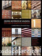 Libros: Centro hist&oacute;rico de Valencia: ocho siglos de arquitectura residencial (Tomo I y II) - Vegas