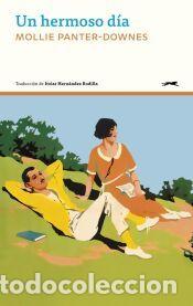 Libros: Un hermoso d&iacute;a - Panter-Downes, Mollie