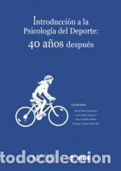 Libros: Introducci&oacute;n a la Psicolog&iacute;a del Deporte: 40 a&ntilde;os despu&eacute;s - David Peris Delcampo; Joan Palmi i
