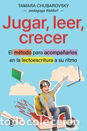 Libros: Jugar, leer, crecer - Chubarovsky, Tamara