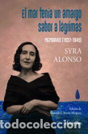 Libros: El mar ten&iacute;a un amargo sabor a l&aacute;grimas - Alonso Brufau, Syra