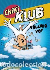 Libros: Chiki klub 2. Volando voy. - Breen, Steve