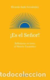 Libros: &iexcl;Es el Se&ntilde;or! - Sada Fern&aacute;ndez, Ricardo