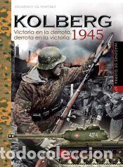 Libros: KOLBERG 1945 - Gil Mart&iacute;nez, Eduardo Manuel