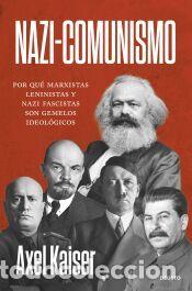 Libros: Nazi-comunismo - Kaiser, Axel