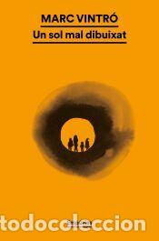 B&uuml;cher: Un sol mal dibuixat - Vintr&oacute;, Marc