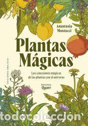 Libros: Plantas m&aacute;gicas - Mostacci, Anastasia / Quorr