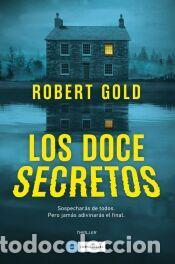 Libros: Los doce secretos - Gold, Robert