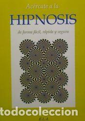 Libros: Ac&eacute;rcate a la hipnosis - Ramiro Calle