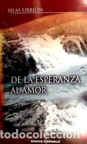 Libros: De la esperanza al amor - Urbi&oacute;n, Silas