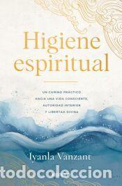 Libros: Higiene espiritual - Vanzant, Iyanla