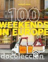 Libros: Lonely Planet 100 Weekends in Europe - Planet, Lonely