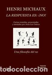 Libros: La respuesta es: &iexcl;No! - Michaux, Henri