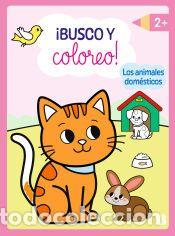 Libros: BUSCO Y COLOREO - LOS ANIMALES DOM&Eacute;STICOS - BALLON