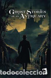 Libri: Ghost Stories of an Antiquary - James, Montague Rhodes