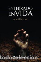 Libros: Enterrado en vida - Arnold Bennett