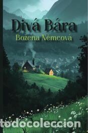 Libros: Div&aacute; B&aacute;ra - Nemcov&aacute;, Božena