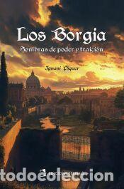Libri: Los Borgia - Piquer, Ignasi