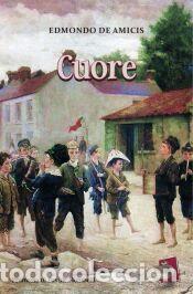 Libri: Cuore - de Amicis, Edmondo