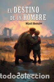 Libros: El destino de un hombre - Sholojov, Mijail