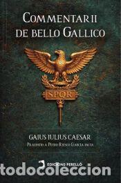 Libros: Commentarii de Bello Gallico - Gaius Iulius Caesar