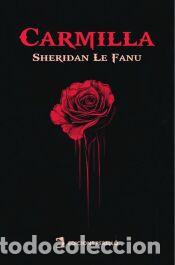 Libros: Carmilla - Sheridan Le Fanu, Joseph