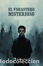 Libros: El forastero misterioso - Twain, Mark