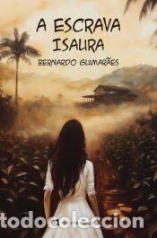 Libros: A escrava Isaura - Guimar&atilde;es, Bernardo