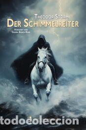 Libros: Der Schimmelreiter - Storm, Theodor