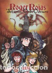 Libros: ROGER ROJAS Y EL SECRETO DEL ORBE OSCURO