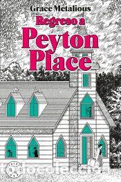 Libros: Regreso a Peyton Place - Metalious DeRepentigny, Grace