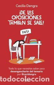 Libros: De las oposiciones tambi&eacute;n se sale - Dengra, Cecilia
