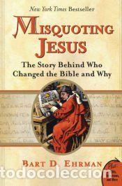 Libros: Misquoting Jesus - Bart D. Ehrman