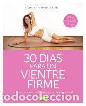 Libros: 30 d&iacute;as para un vientre firme - Par&eacute;e, Virginie; Roy, Celine