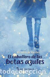 Libros: El caballero de las botas azules - de Castro, Rosal&iacute;a