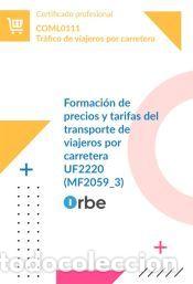 Libros: UF2220: Formaci&oacute;n de precios y tarifas del transporte de viajeros por carretera. (MF2059_3)