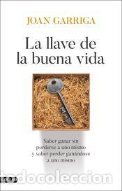 Libros: La llave de la buena vida - Garriga, Joan