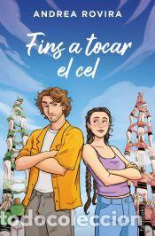 Libros: Fins a tocar el cel - Rovira, Andrea