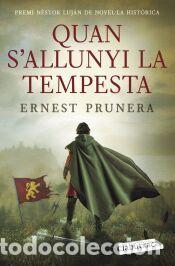 Libros: Quan sallunyi la tempesta - Prunera Aledo, Ernest
