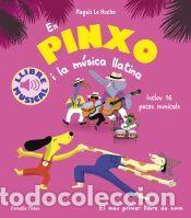 Libros: En Pinxo i la m&uacute;sica llatina. Llibre musical - Le Huche, Magali