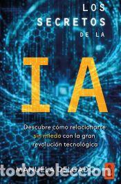 Libros: Los secretos de la IA y el curioso caso del sesgo de la croqueta - Delgado, Manuela